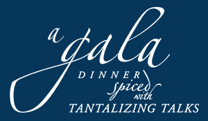 a gala dinner spiced with tantalizing talks
